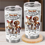 Our Love For You Is Fur-Ever - Dog Personalized Custom Tumbler - Gift For Mom, Dog Lovers