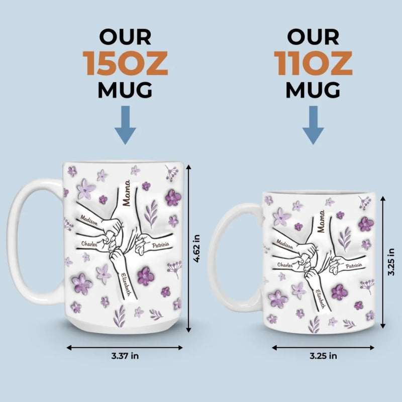 Grandma Holds Our Hearts Forever - Family Personalized Custom 3D Inflated Effect Printed Mug - Mother's Day, Gift For Mom, Grandma