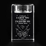 I'm Keeping You Forever Yours - Couple Personalized Custom 3D Crystal Photo Laser Engraved, Crystal Candle Holder - Gift For Husband Wife, Anniversary