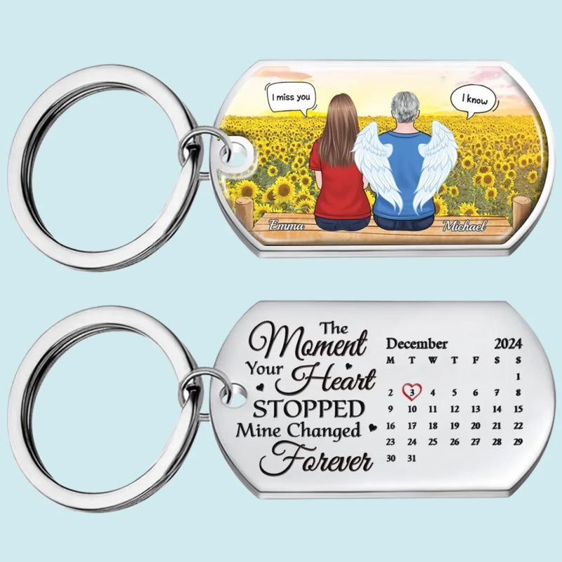 The Moment Your Heart Stopped, Mine Changed Forever - Memorial Personalized Custom Keychain - Sympathy Gift For Family Members