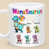 Nanasaurus & Her Little Dinos - Family Personalized Custom Mug - Mother's Day, Gift For Mom, Grandma