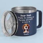 Feed Me, Walk Me, Love Me - Dog & Cat Personalized Custom 14oz Stainless Steel Tumbler With Handle - Gift For Dad, Dog Lovers