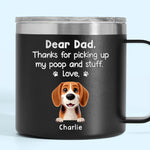 Feed Me, Walk Me, Love Me - Dog & Cat Personalized Custom 14oz Stainless Steel Tumbler With Handle - Gift For Dad, Dog Lovers