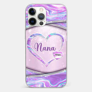 Nana’s Heart, Filled With Love - Family Personalized Custom Clear Phone Case - Mother's Day Gift For Mom, Grandma