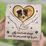 Custom Photo The Paw Prints You Left Will Stay Forever - Memorial Personalized Custom Square Shaped Stone With Stand - Sympathy Gift For Pet Owners, Pet Lovers