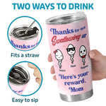 Custom Name “Thanks for Not Swallowing Us” Gifts for Mom - Personalized Tumbler