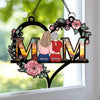 Mom, Forever In My Heart - Family Personalized Window Hanging Suncatcher Ornament - Mother's Day, Gift For Mom, Daughter