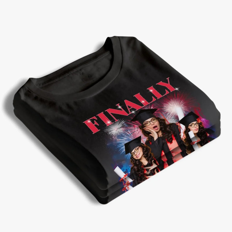 Custom Photo Finally Graduated - Family Personalized Custom Unisex T-shirt, Premium T-shirt, Hoodie - Graduation Gift For Family Members, Siblings, Brothers, Sisters