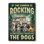 If The Camper’s Wobbling, I Swear It’s The Dogs’ Fault - Dog Personalized Custom Home Decor Metal Sign - House Warming Gift For Dog Lovers, Campers