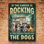 If The Camper’s Wobbling, I Swear It’s The Dogs’ Fault - Dog Personalized Custom Home Decor Metal Sign - House Warming Gift For Dog Lovers, Campers