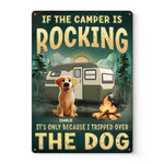 If The Camper’s Wobbling, I Swear It’s The Dogs’ Fault - Dog Personalized Custom Home Decor Metal Sign - House Warming Gift For Dog Lovers, Campers
