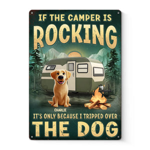 If The Camper’s Wobbling, I Swear It’s The Dogs’ Fault - Dog Personalized Custom Home Decor Metal Sign - House Warming Gift For Pet Owners, Pet Lovers