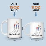 A Mother’s Love Leaves Footprints On The Heart - Family Personalized Custom Mug - Mother's Day, Gift For Mom, Grandma