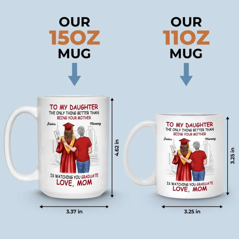 Celebrating Your Success - Family Personalized Custom Mug - Graduation Gift For Daughter