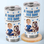 Custom Name Man and Dog Gifts for Dog Lovers - Personalized Tumbler