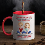 My Greatest Joy, My Precious Daughter - Family Personalized Custom Accent Mug - Mother's Day, Gift For Daughter, New Moms