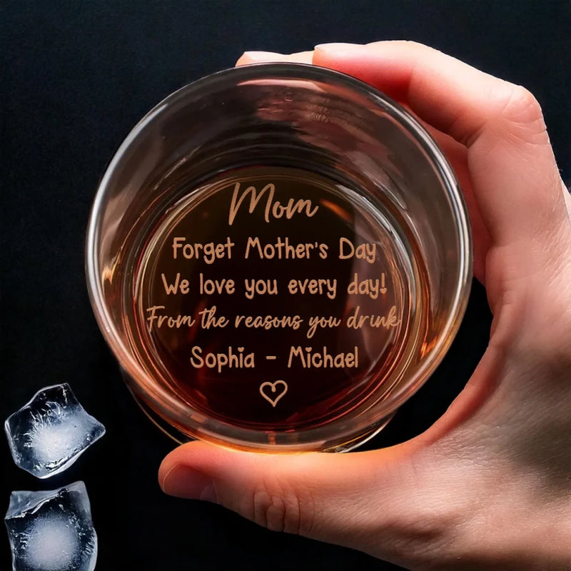We Love You Everyday - Family Personalized Custom Whiskey Glass - Mother's Day, Gift For Mom, Grandma