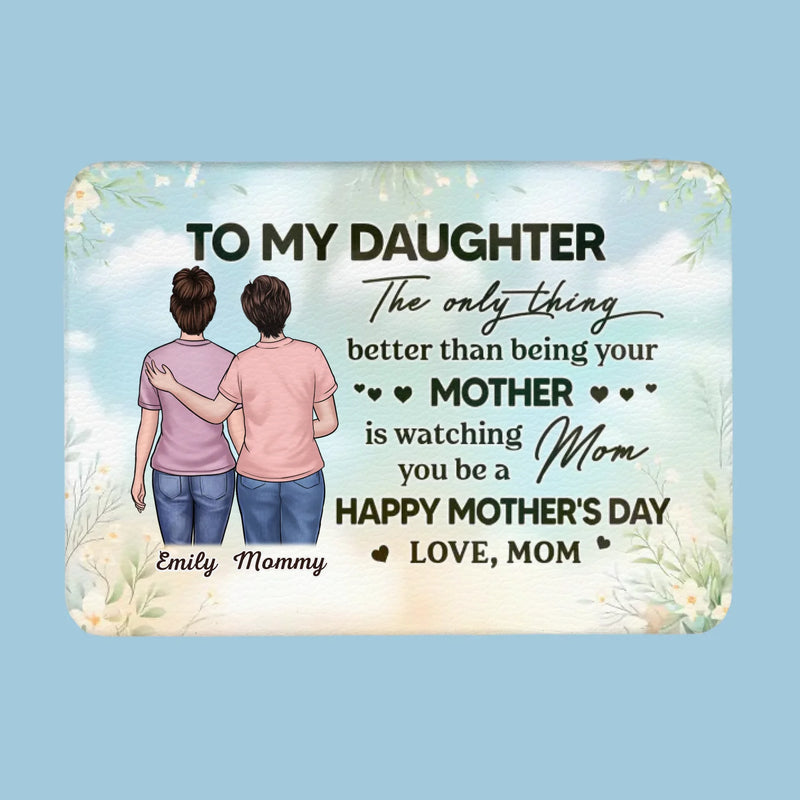The Only Thing Better Than Being Your Mother Is Watching You Be A Mom - Family Personalized Custom Full-print Purse Mirror - Mother's Day, Gift For Daughter