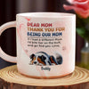 Thanks For Being Our Mom, Forever Loved - Dog Personalized Custom Marble Mug - Gift For Pet Owners, Pet Lovers