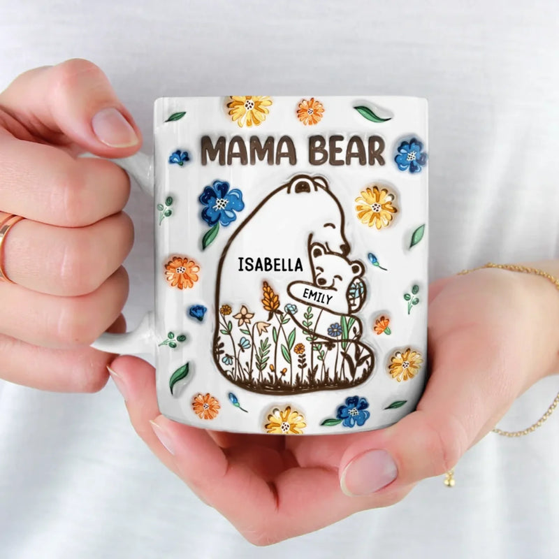 Mama Bear, Always There - Family Personalized Custom 3D Inflated Effect Printed Mug - Mother's Day, Gift For Mom, Grandma