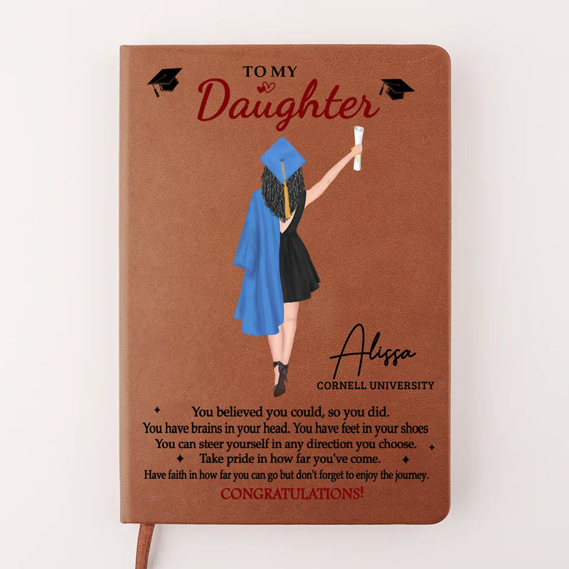 You Believed You Could, So You Did - Family Personalized Custom Leather Journal - Graduation Gift For Family Members, Siblings, Brothers, Sisters