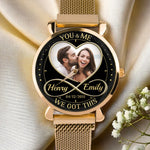 Custom Photo You & Me We Got This - Couple Personalized Custom Unisex Watch - Gift For Couple