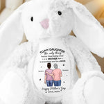 Proud Of Who You’ve Become - Family Personalized Custom Easter Bunny Plush - Mother's Day, Gift For Mom, New Moms, Daughter