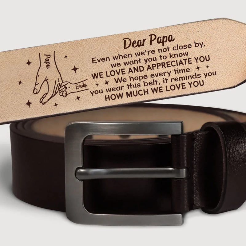 Forever Loved, Always Appreciated - Family Personalized Custom Engraved Leather Belt - Father's Day, Gift For Dad, Grandpa