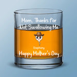 Thanks For The Save, Mom - Family Personalized Custom Whiskey Glass - Mother's Day, Gift For Mom
