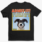 Fur And Love All Around - Dog Personalized Custom Unisex T-shirt, Premium T-shirt, Hoodie - Gift For Dog Lovers, Pet Owners