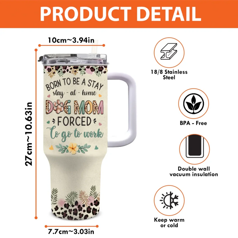 All I Want Is More Time With My Dog - Dog Personalized Custom 40 Oz Stainless Steel Tumbler With Handle - Gift For Pet Owners, Pet Lovers