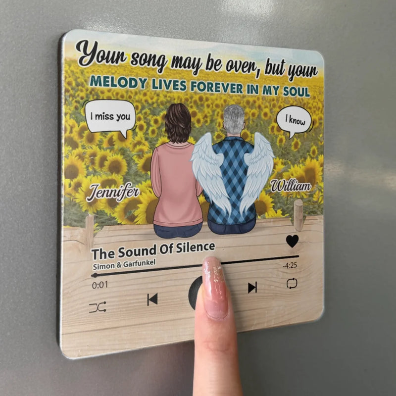 Your Song May Be Over, But Your Melody Lives Forever In My Soul - Memorial Personalized Custom Music Fridge Magnet That Can Play Songs - Sympathy Gift For Family Members