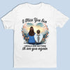 Love Remains Beyond Goodbye - Memorial Personalized Custom Unisex T-shirt, Premium T-shirt, Hoodie - Sympathy Gift For Family Members, Daughter, Son