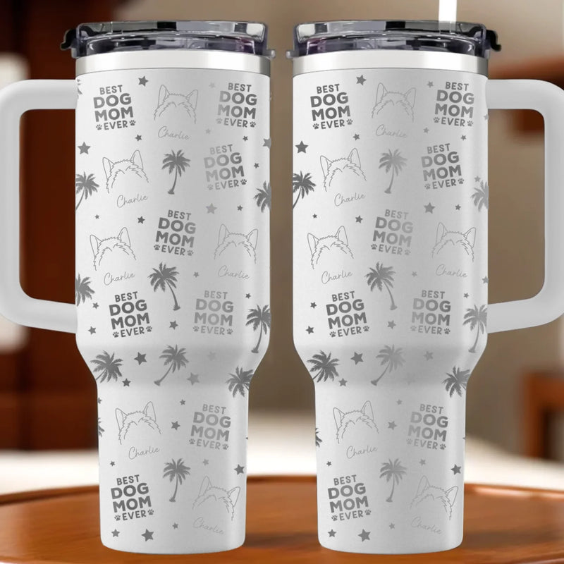 A Happy Pup Makes A Happy Mom - Dog Personalized Custom Engraved 40oz Tumbler With Handle - Gift For Pet Owners, Pet Lovers