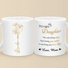 Always My Daughter, Forever My Friend - Family Personalized Custom Mug - Mother's Day, Gift For Mom, Daughter