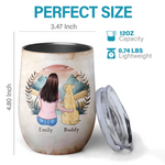 Loyal Love, Furry Hugs - Dog Personalized Custom Wine Tumbler - Mother's Day, Gift For Pet Owners, Pet Lovers