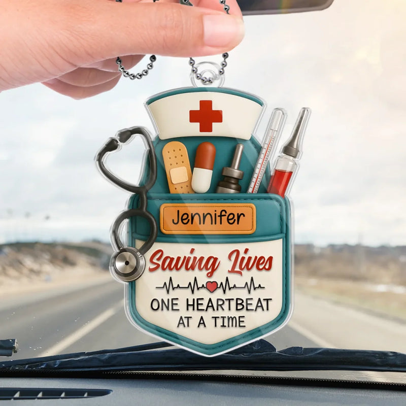 Saving Lives One Heartbeat At A Time - Nurse Personalized Custom Car Ornament - Acrylic Custom Shaped - Appreciation, Thank You Gift, Nurse Life, Doctor Life