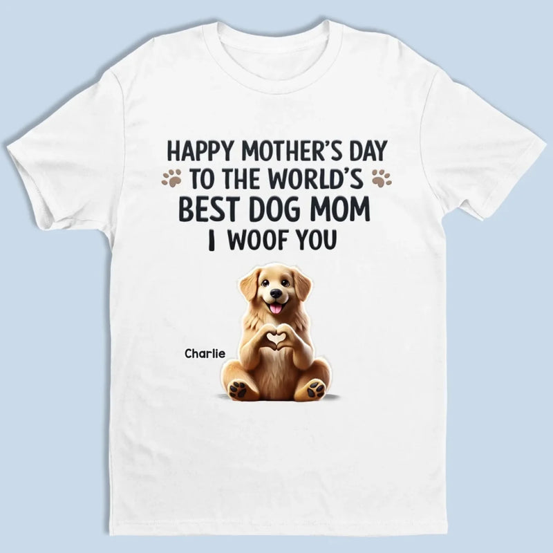 A Dog Mom’s Love Is Unmatched - Dog Personalized Custom Unisex T-shirt, Premium T-shirt, Hoodie - Mother's Day, Gift For Pet Owners, Pet Lovers