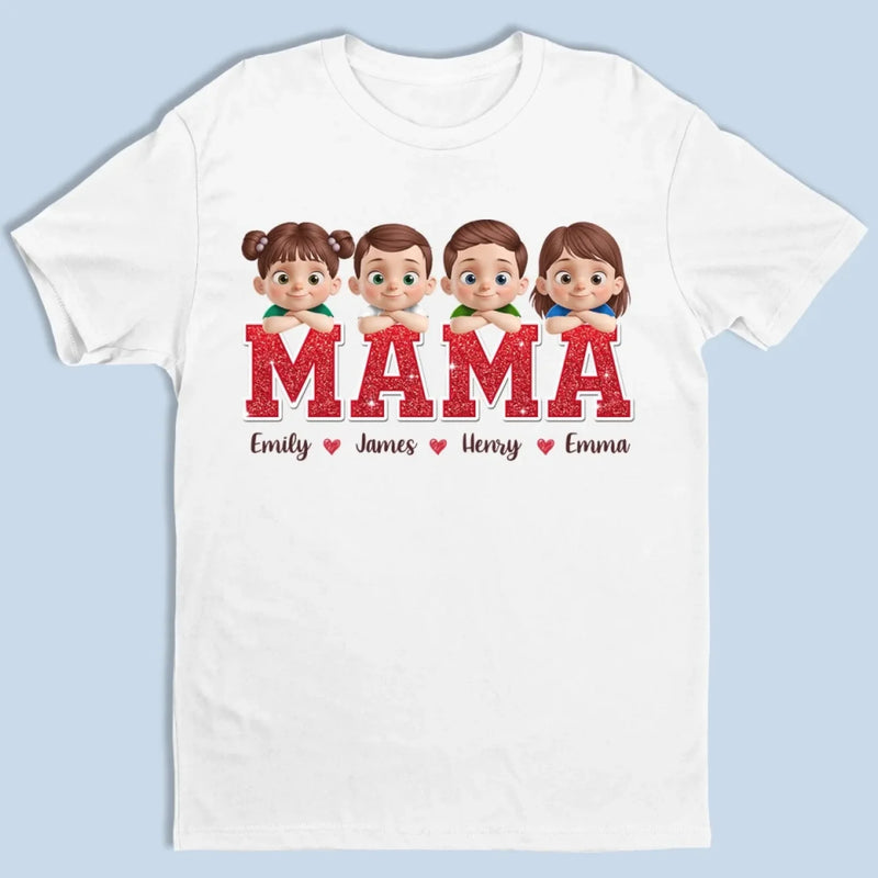 Mama Of My Favorite Little Chaos Makers - Family  Personalized Custom Unisex T-shirt, Premium T-shirt, Hoodie - Mother's Day, Gift For Mom, Grandma