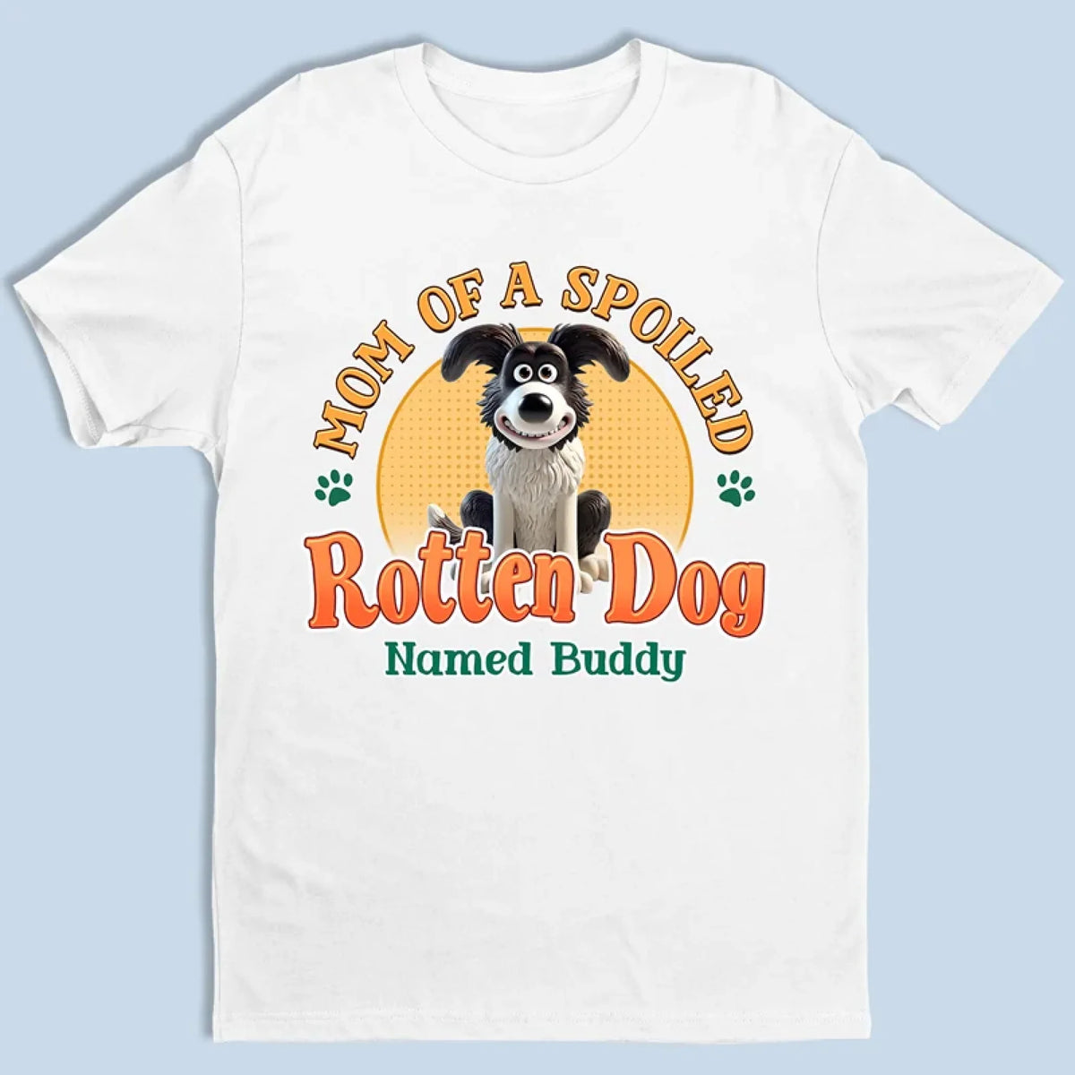 Spoiled Rotten & Loving Every Minute - Dog Personalized Custom Unisex T-shirt, Premium T-shirt, Hoodie - Gift For Pet Owners, Pet Lovers