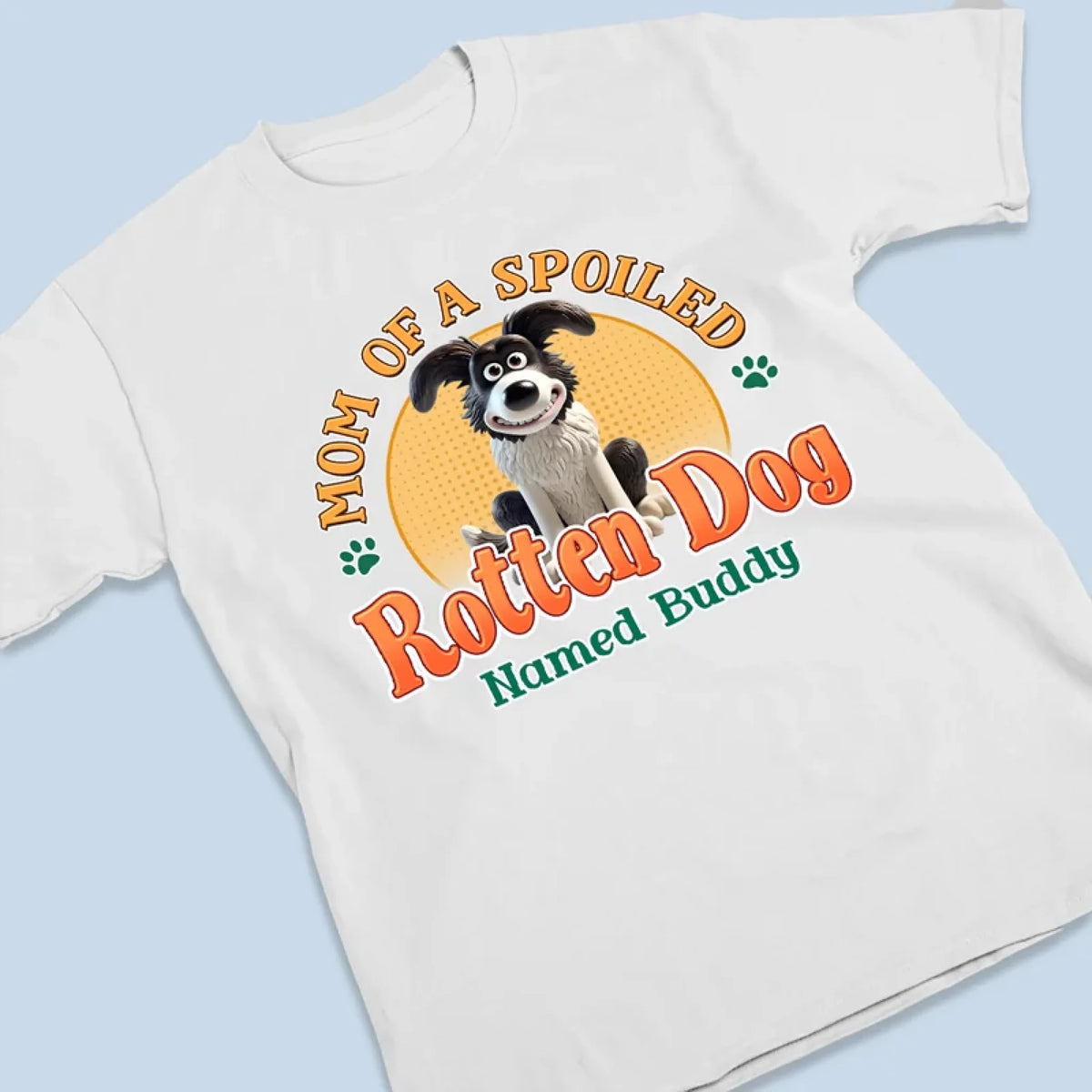 Spoiled Rotten & Loving Every Minute - Dog Personalized Custom Unisex T-shirt, Premium T-shirt, Hoodie - Gift For Pet Owners, Pet Lovers