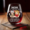 No One Gets Me Like You, Mom - Family Personalized Custom Wine Glass - Mother's Day, Gift For Mom, Daughter