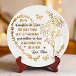 You Are A Daughter, A Blessing Beyond Measure - Family Personalized Custom Ceramic Plate - Mother's Day, Gift For Daughter In Law, New Moms