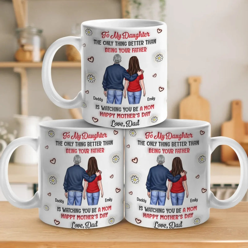 Generations Of Love, One Proud Dad - Family Personalized Custom 3D Inflated Effect Printed Mug - Mother's Day, Gift For Dad, Daughter