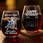 Time To Enjoy What Matters Most - Personalized Custom Wine Glass - Appreciation, Retirement Gift For Retirees, Coworkers, Best Friends