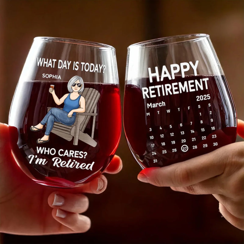 Time To Enjoy What Matters Most - Personalized Custom Wine Glass - Appreciation, Retirement Gift For Yourself, Best Friends, Siblings, Family Members, Coworkers
