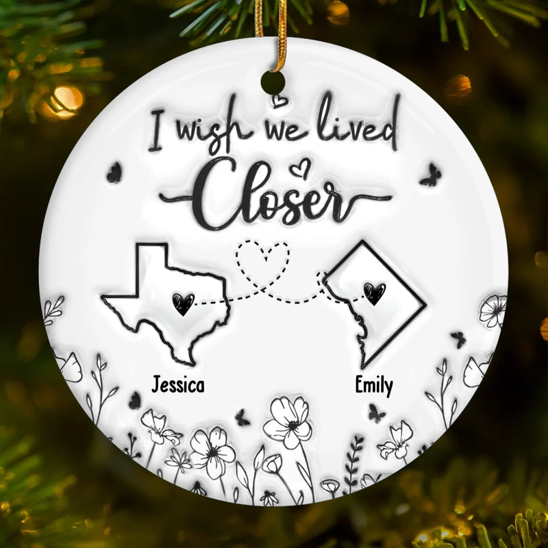 True Friendship Can Bridge Any Gap Between Us - Bestie Personalized Custom 3D Inflated Effect Printed Ornament - Ceramic Round Shaped - Christmas Gift For Best Friends, BFF, Sisters