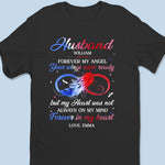 Forever My Angel - Memorial Personalized Custom Unisex T-shirt, Premium T-shirt, Hoodie - Sympathy Gift For Husband