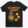 The Gratest Daddy - Family Personalized Custom Unisex T-shirt, Premium T-shirt, Hoodie - Father's Day, Gift For Dad, Grandpa