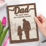 My First Hero, My Forever Friend - Family Personalized Custom 2-Layered Wooden Plaque With Stand - Father's Day, Gift For Dad, Grandpa